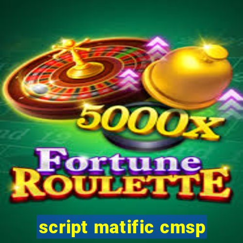 script matific cmsp